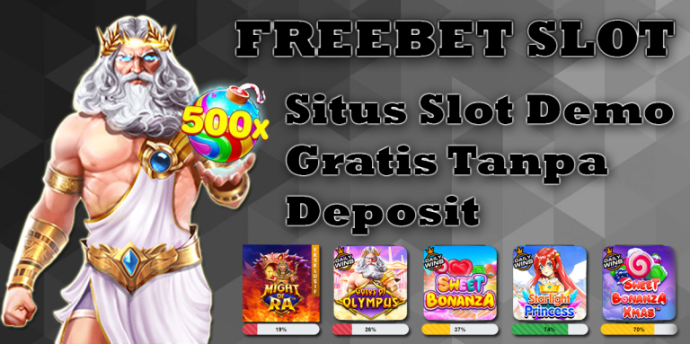 Freebet Slot Tanpa Syarat Deposit